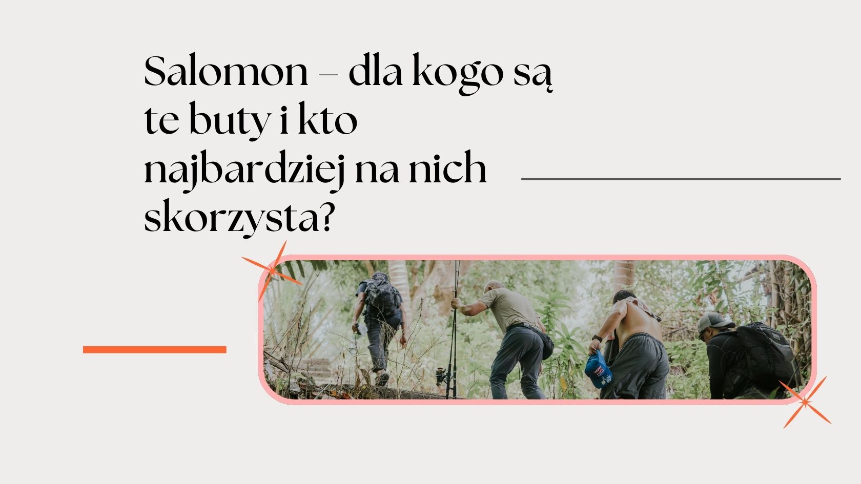 Salomon – dla kogo są te buty i kto najbardziej na nich skorzysta?